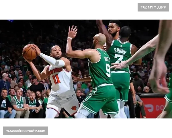 尼克斯111-89大胜凯尔特人，布伦森31分助球队升东部第二